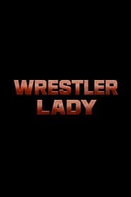 WRESTLER LADY