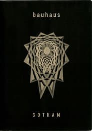 Bauhaus: Gotham