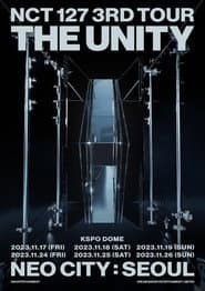 NCT 127 | 3rd Tour | NEO CITY: Seoul - The Unity