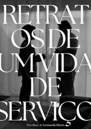 Retratos de um Vida de Serviço