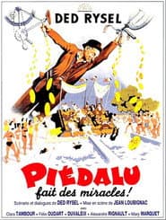 Piédalu fait des miracles