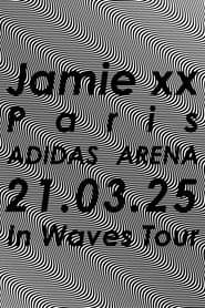 Jamie xx: In Waves Tour - Adidas Arena, Paris 2025