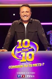10 sur 10 : Combien tu te mets ?