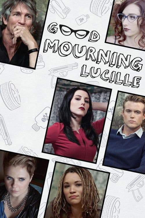 Good Mourning, Lucille