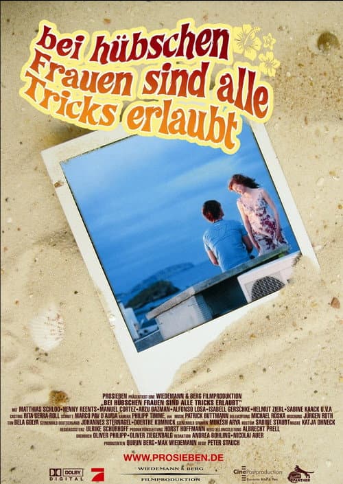 Bei hübschen Frauen sind alle Tricks erlaubt