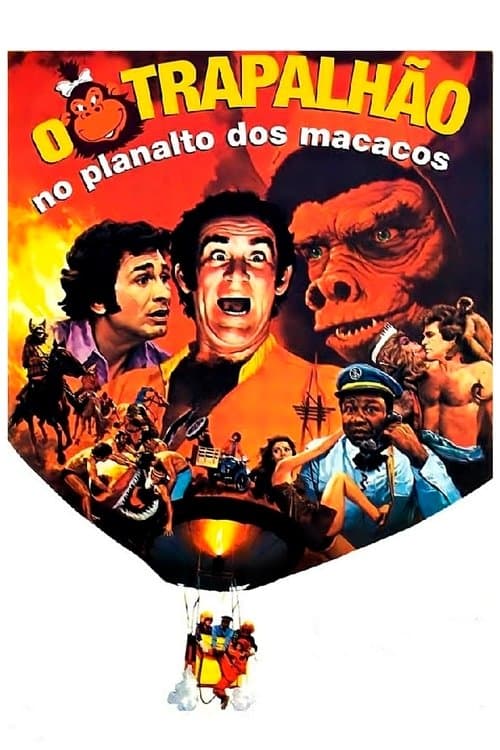 The Trapalhão in the Plateau of the Apes