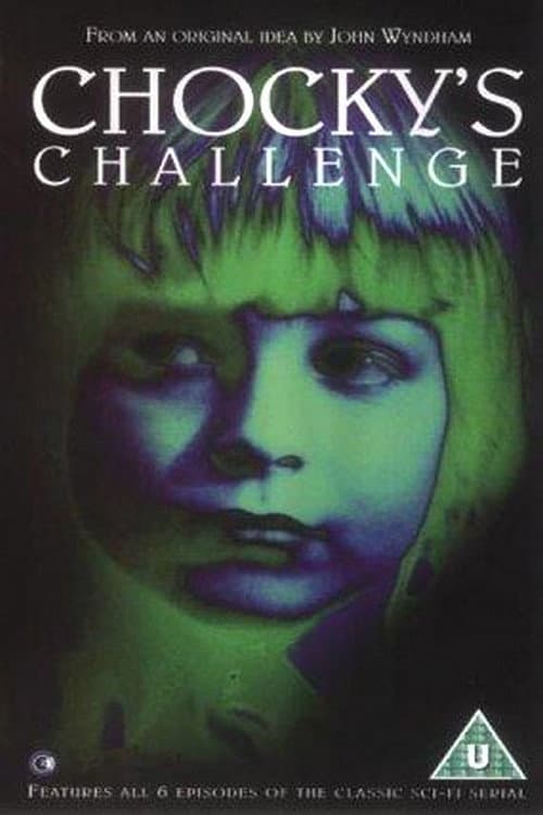 Chocky's Challenge