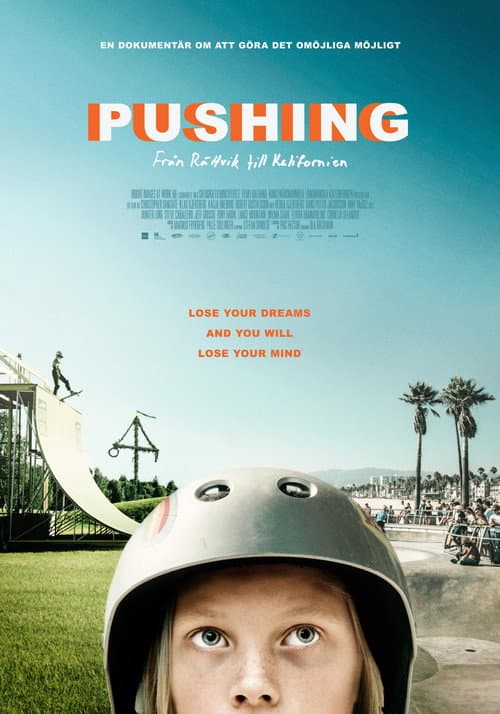 Pushing - From Rättvik to California