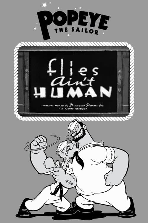 Flies Ain't Human