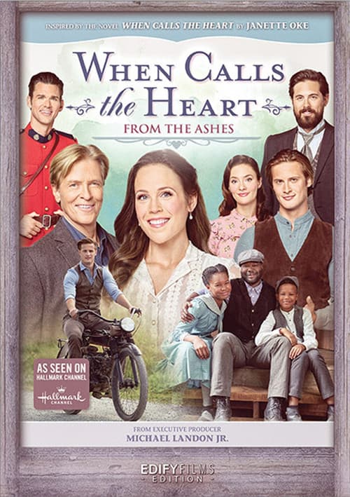 When Calls the Heart: From the Ashes