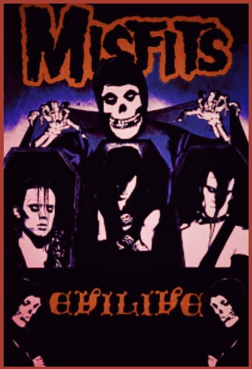 Misfits: Evilive
