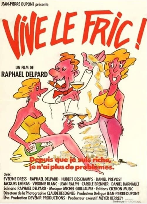 Vive le fric !