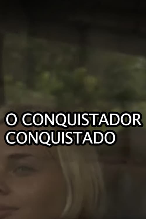 The Conquered Conqueror