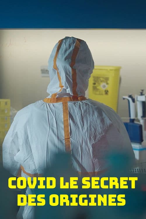 Covid, le secret des origines