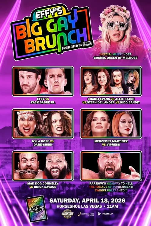 GCW: Effy's Big Gay Brunch 11