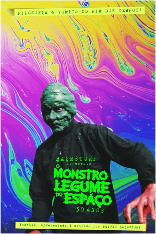 Baiestorf Apresenta O Monstro Legume do Espaço 30 Anos