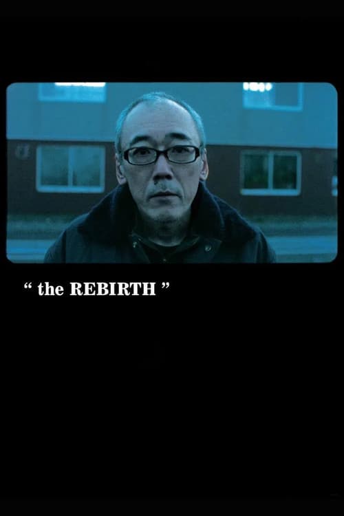 The Rebirth